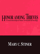 Honor Among Thieves: A Zoo Archeological Study of Neanderthal Ecology