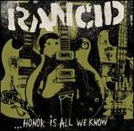 ...Honor Is All We Know
