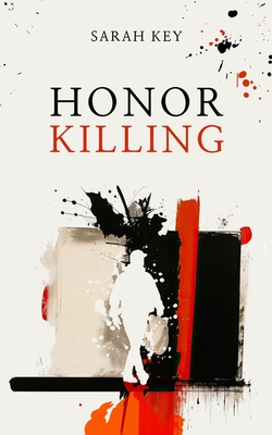 Honor Killing - Key, Sarah
