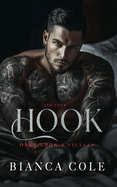 Hook: A Dark Forced Mafia Marriage Romance