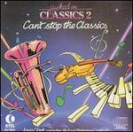 Hooked on Classics 2: Can't Stop the Classics