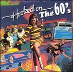 Hooked on the 60's [K-Tel]