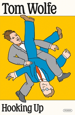 Hooking Up - Wolfe, Tom