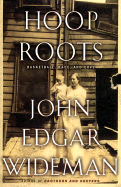 Hoop Roots: Basketball, Race, and Love
