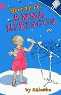 Hooray for Anna Hibiscus!