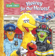 Hooray for Our Heroes!