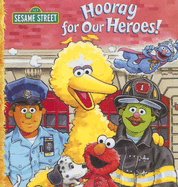 Hooray for Our Heroes!