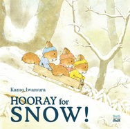 Hooray for Snow!