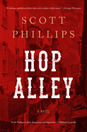 Hop Alley: A Novel