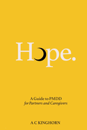 Hope - A Guide to PMDD for Partners & Caregivers