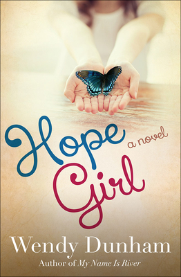 Hope Girl - Dunham, Wendy