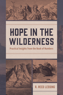 Hope in the Wilderness - Lessing, R Reed