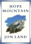 Hope Mountain - Land, Jon