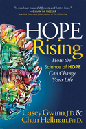 Hope Rising: How the Science of Hope Can Change Your Life