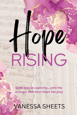 Hope Rising - Sheets, Vanessa