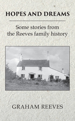 Hopes and Dreams - Reeves, Graham