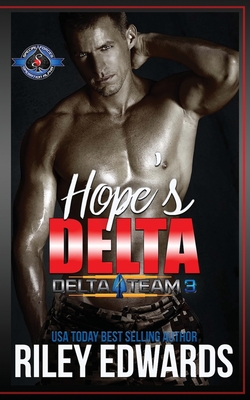 Hope's Delta - Edwards, Riley, and Alpha, Operation
