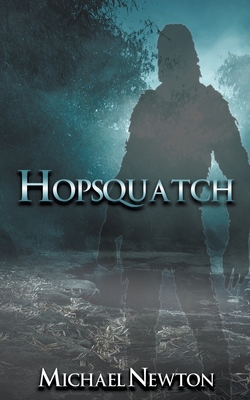 Hopsquatch - Newton, Michael