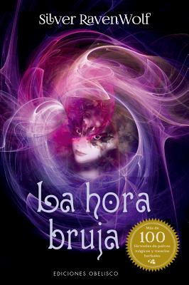 Hora Bruja, La - Ravenwolf, Silver