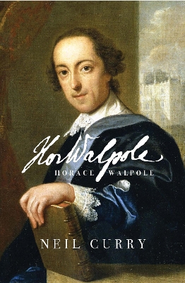 Horace Walpole - Curry, Neil