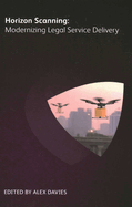 Horizon Scanning: Modernizing Legal Service Delivery