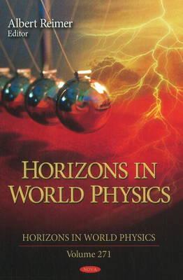 Horizons in World Physics: Volume 271 - Reimer, Albert (Editor)