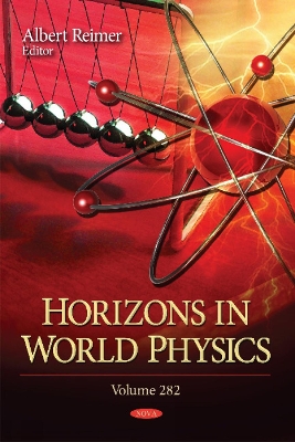 Horizons in World Physics. Volume 282 - Reimer, Albert (Editor)