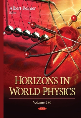 Horizons in World Physics: Volume 286 - Reimer, Albert (Editor)