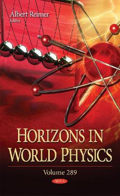 Horizons in World Physics: Volume 289 - Reimer, Albert (Editor)