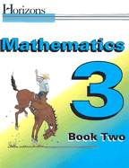 Horizons Math 3 Student Book 2: Jms032 - Jms032