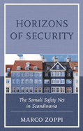 Horizons of Security: The Somali Safety Net in Scandinavia