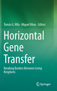 Horizontal Gene Transfer: Breaking Borders Between Living Kingdoms