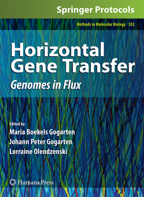 Horizontal Gene Transfer: Genomes in Flux - Gogarten, Maria Boekels (Editor), and Gogarten, J Peter (Editor), and Olendzenski, Lorraine (Editor)
