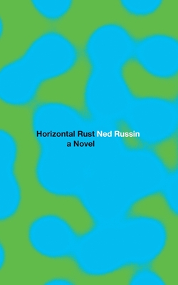 Horizontal Rust - Russin, Ned