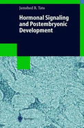 Hormonal Signaling and Postembryonic Development