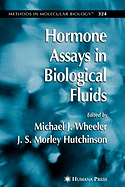 Hormone Assays in Biological Fluids