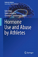 Hormone Use and Abuse by Athletes
