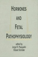 Hormones and Fetal Pathophysiology