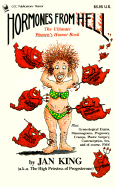 Hormones from Hell: The Ultimate Womens Humor Book