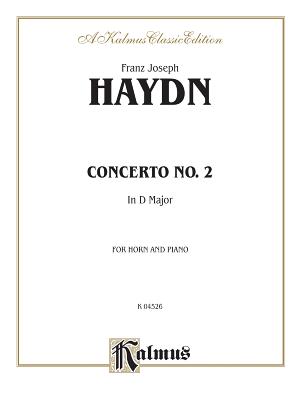 Horn Concerto No. 2: Part(s) - Haydn, Franz Joseph (Composer)