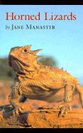 Horned Lizards - Manaster, Jane