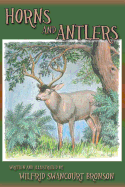 Horns and antlers