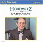 Horowitz Plays Rachmaninoff