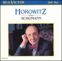 Horowitz plays Schumann - Vladimir Horowitz (piano)