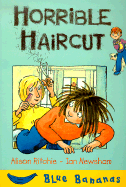 Horrible Haircut