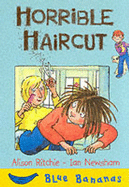 Horrible Haircut - Ritchie, Alison