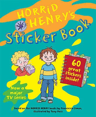 Horrid Henry's Sticker Book - Simon, Francesca