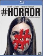 #Horror [Blu-ray]