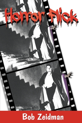 Horror Flick - Zeidman, Bob