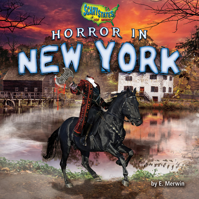 Horror in New York - Merwin, E